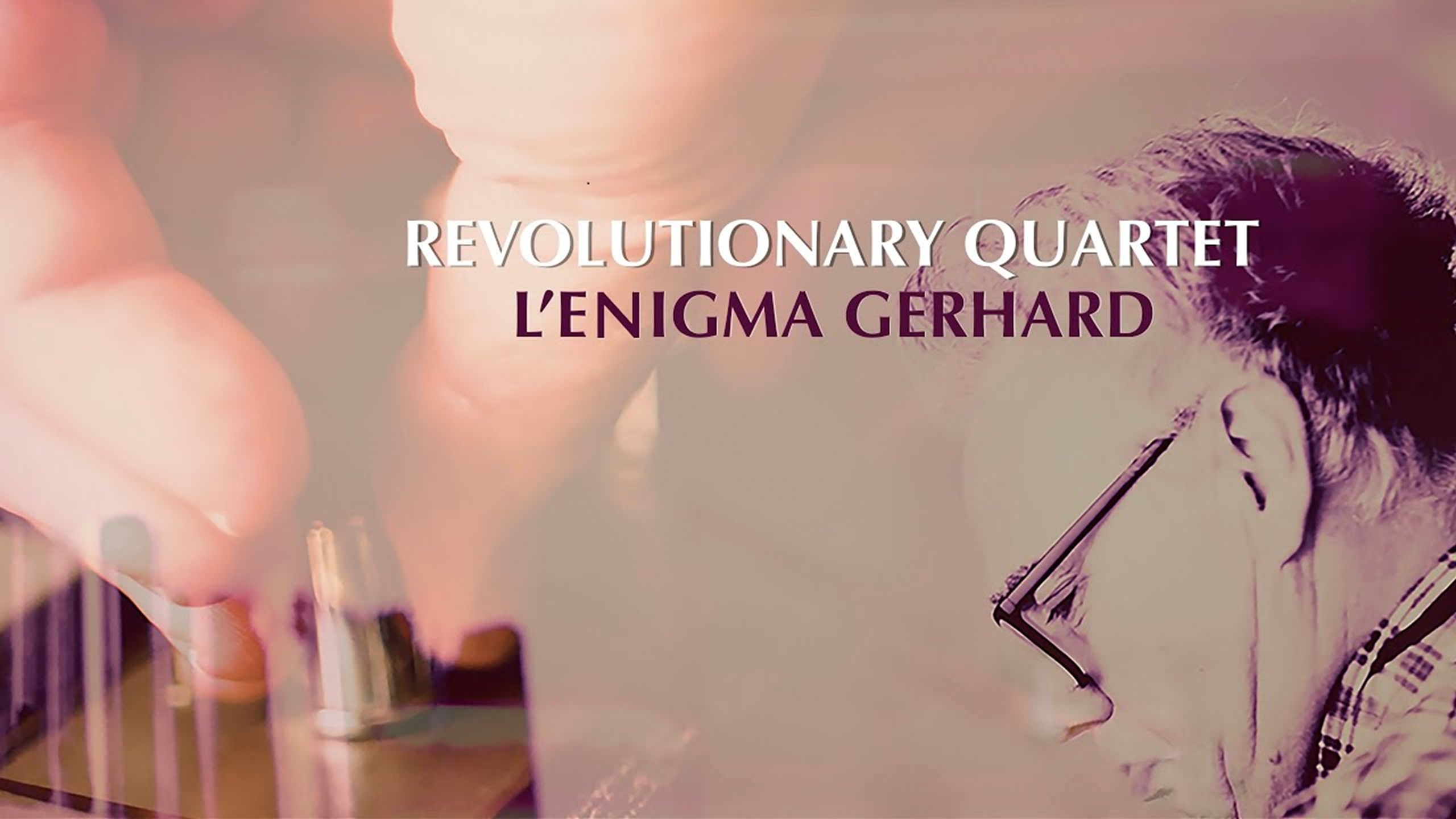 Revolutionary Quartet, l'enigma Gerhard