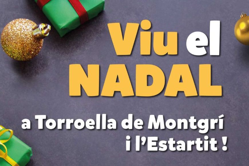 Nadal a Torroella de Montgrí i l'Estartit Nadal a Torroella de Montgrí i l'Estartit