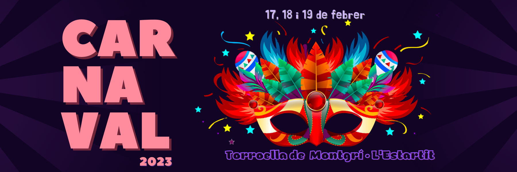 Bàner del carnaval 2023 amb una màscara, les lletres Carnaval i els dies que es celebra la festa