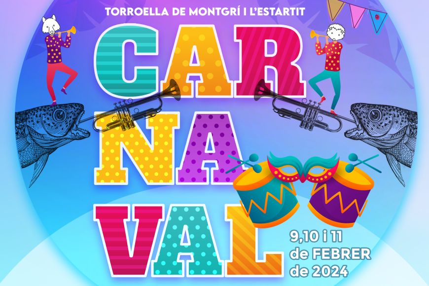 Cartell de Carnaval de Torroella de Montgrí i l'Estartit Cartell de Carnaval de Torroella de Montgrí i l'Estartit