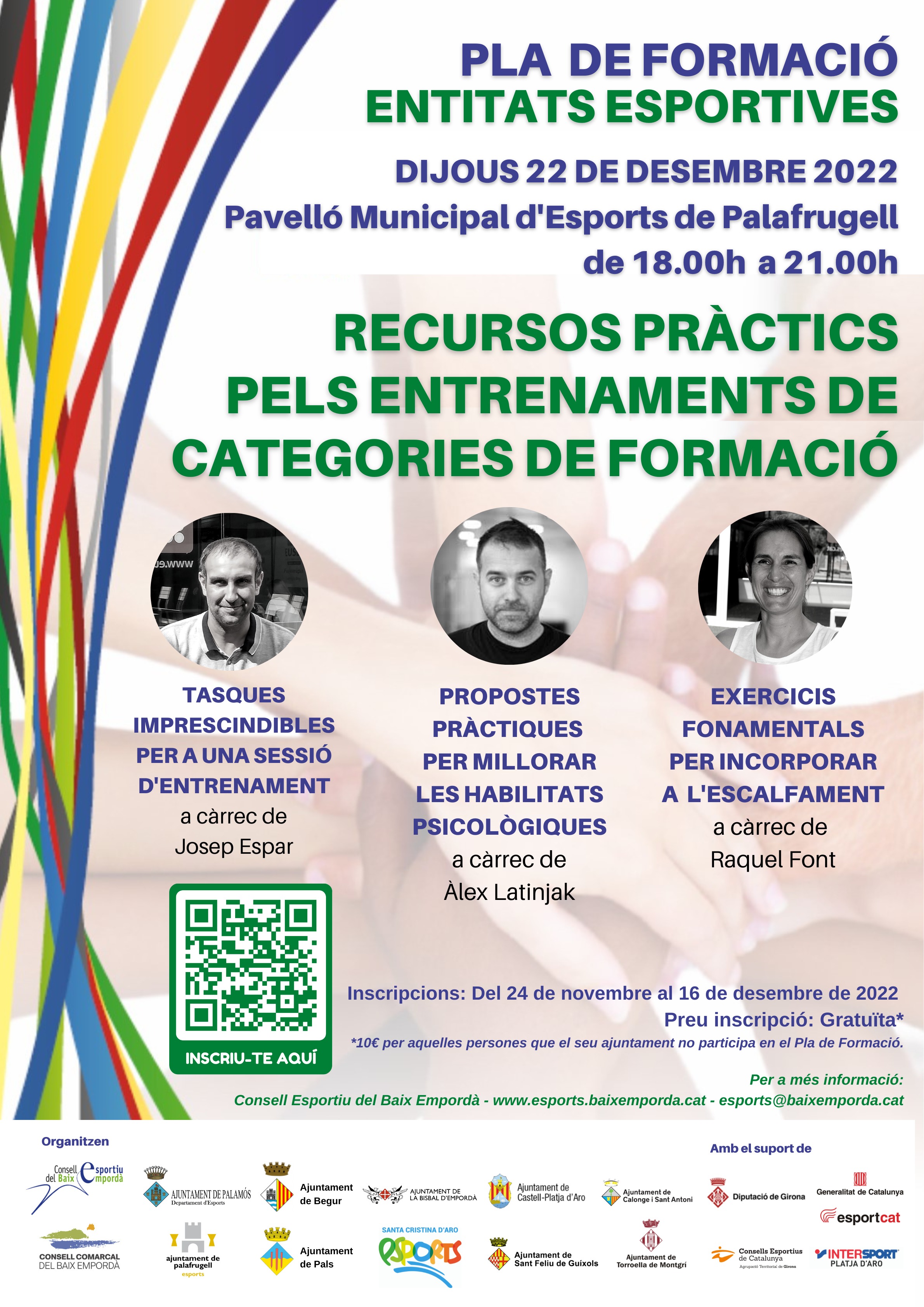 Més informació: Inscripcions obertes fins el 16 de desembre Formulari d'inscripció