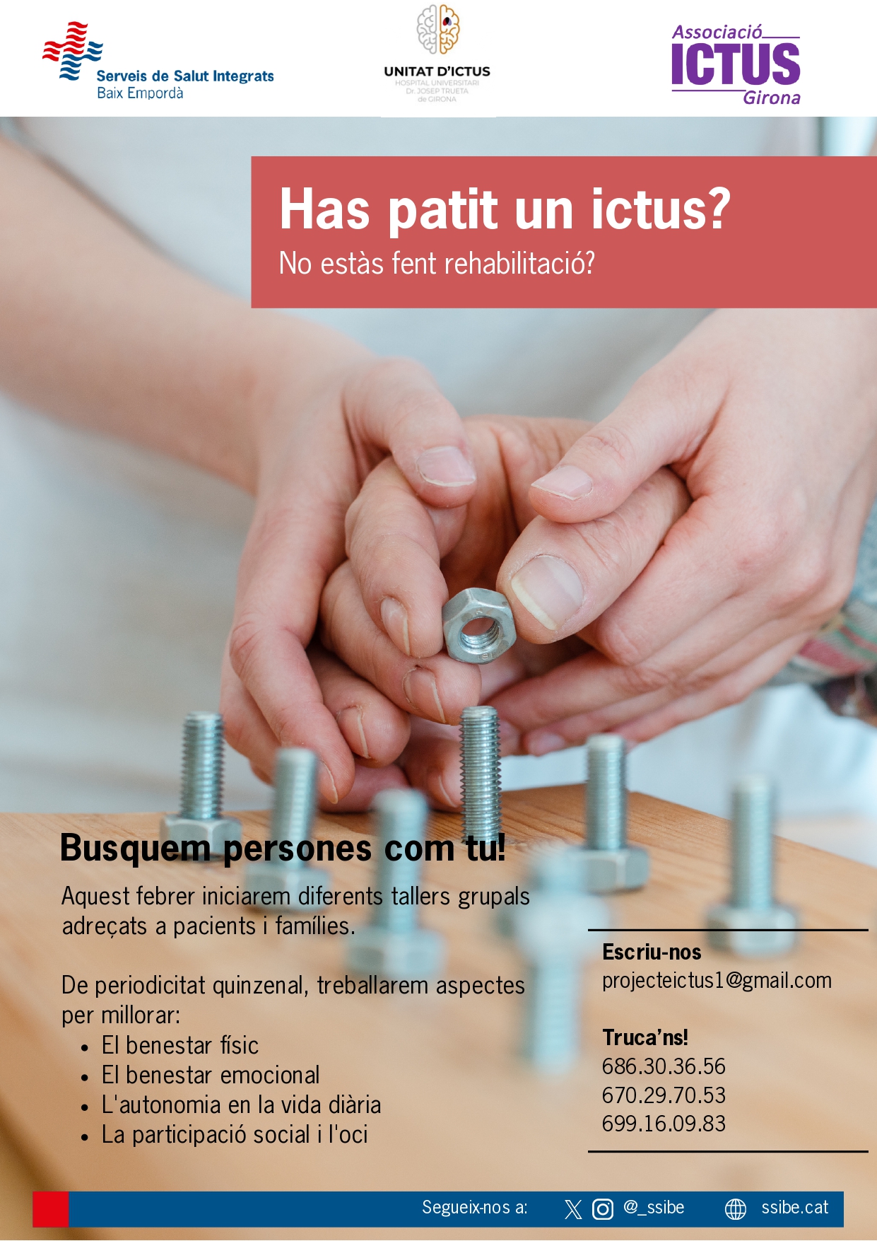 Cartell Has patit un icuts i no estàs fent rehabilitació?