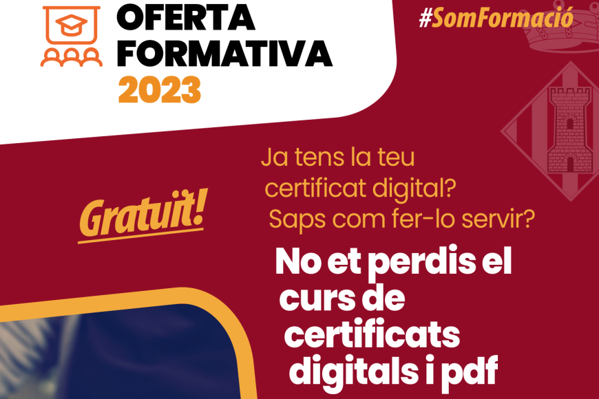 Cartell del curs de certificats digitals i PDFs Cartell del curs de certificats digitals i PDFs
