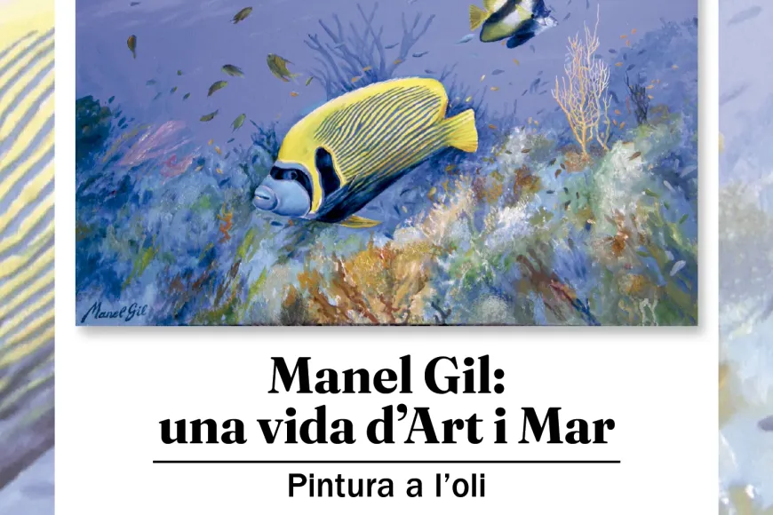 Manel Gil: una vida d'Art i Mar. Exposició Capella Sant Antoni Manel Gil: una vida d'Art i Mar. Exposició Capella Sant Antoni