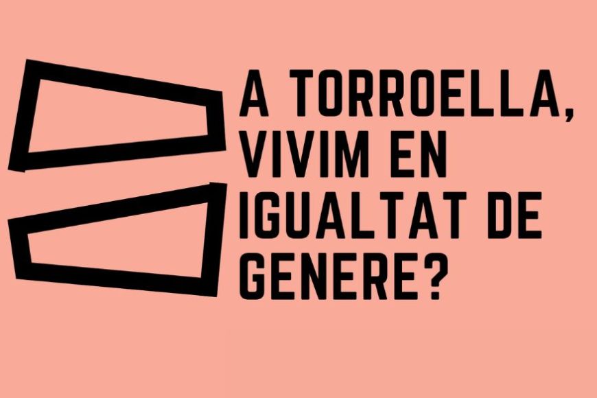 A Torroella vivim en igualtat de gènere A Torroella vivim en igualtat de gènere