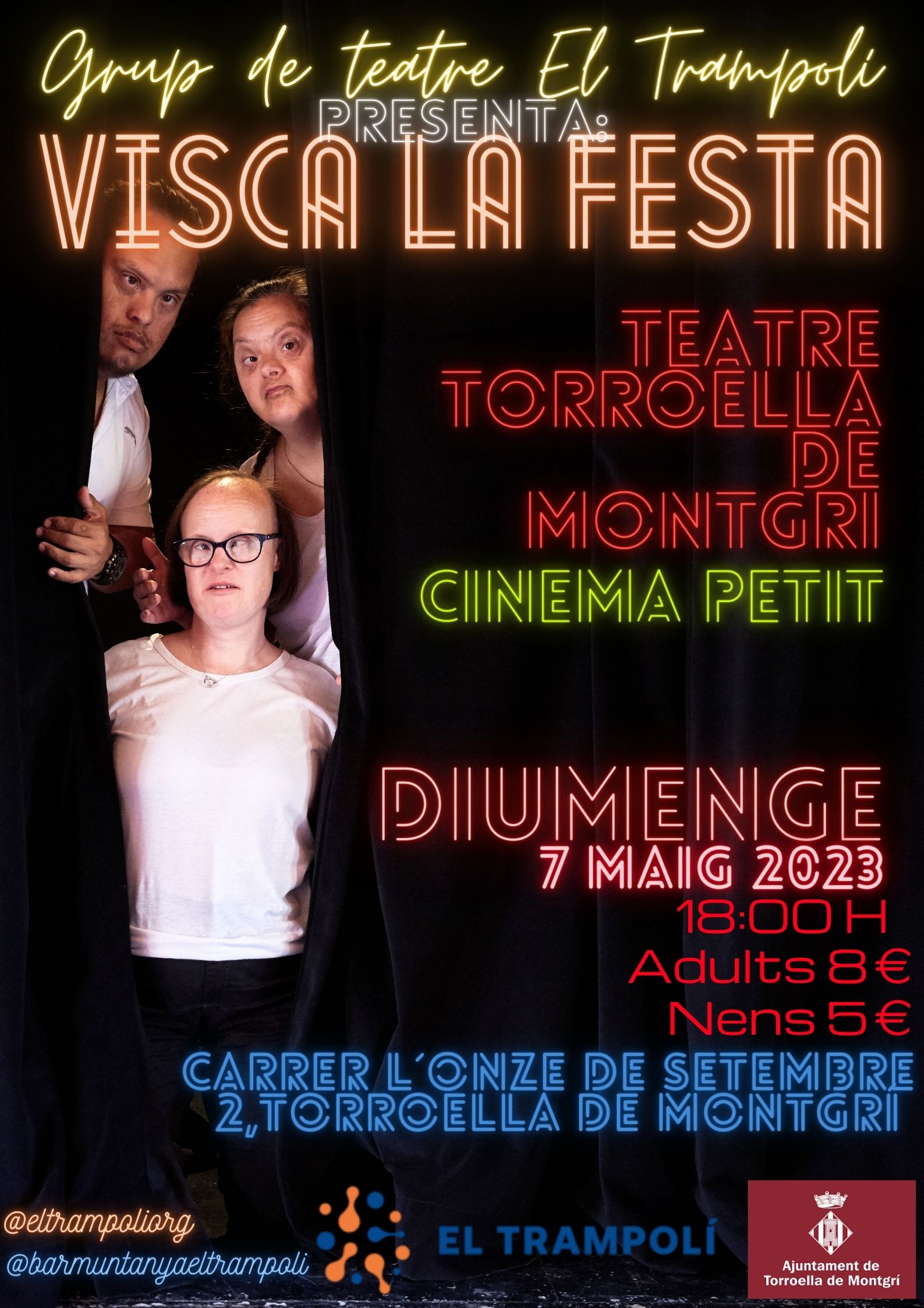 Cartell de l'actuació teatral Visca la Festa